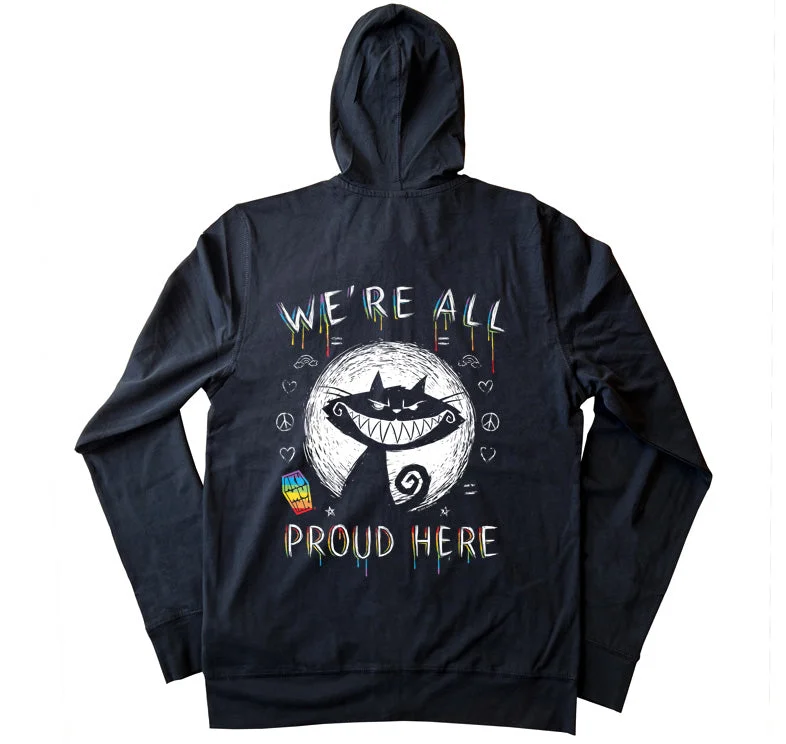 We're All Proud Here Hoodie